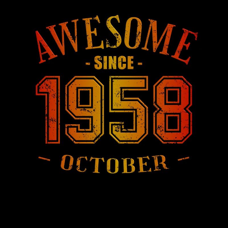 October 1958 - Birthday in October Awesome