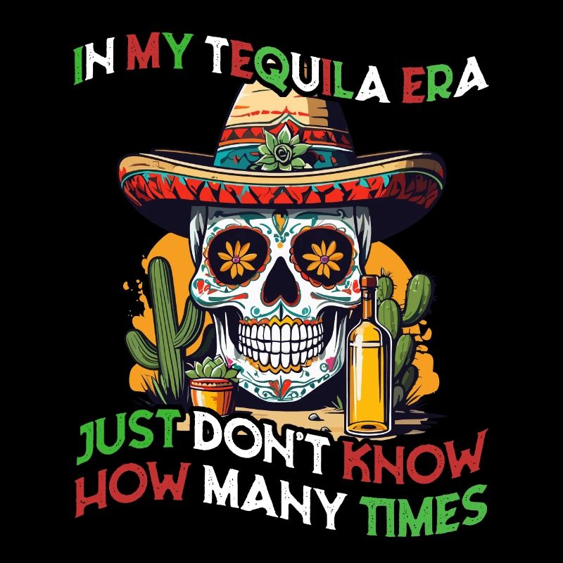 Funny Tequila Era Cinco De Mayo Mexico Design