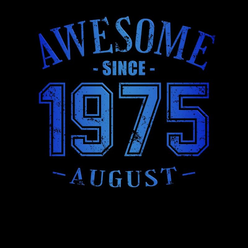 August 1975 - Geburtstag im August Awesome
