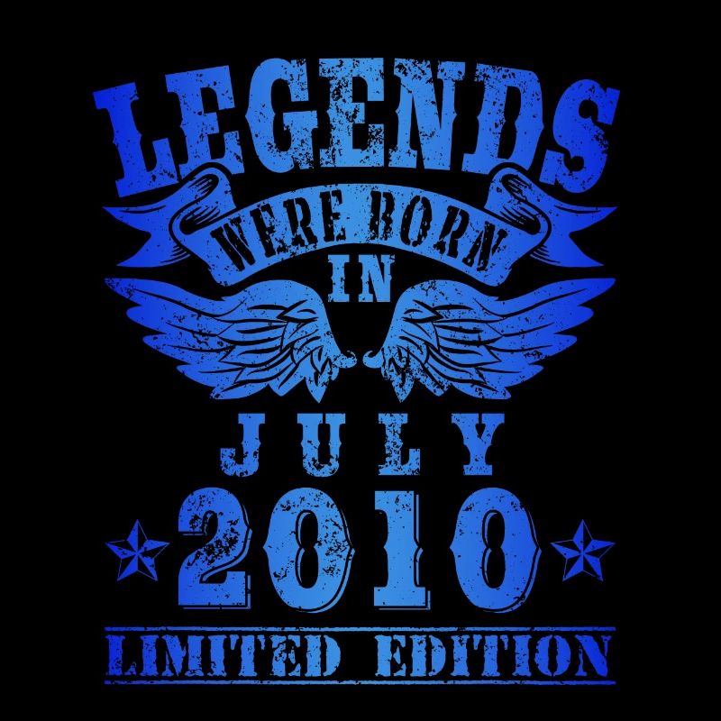 Legends were born in Juli 2010 Geburtstag