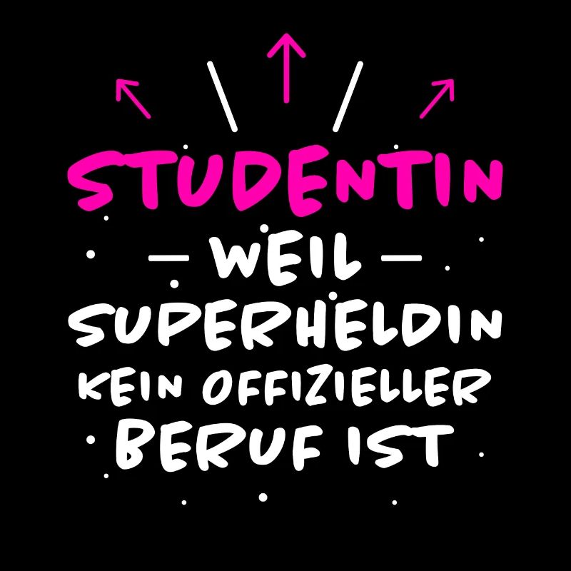 Studentin Spruch Universität Studentin Geschenk