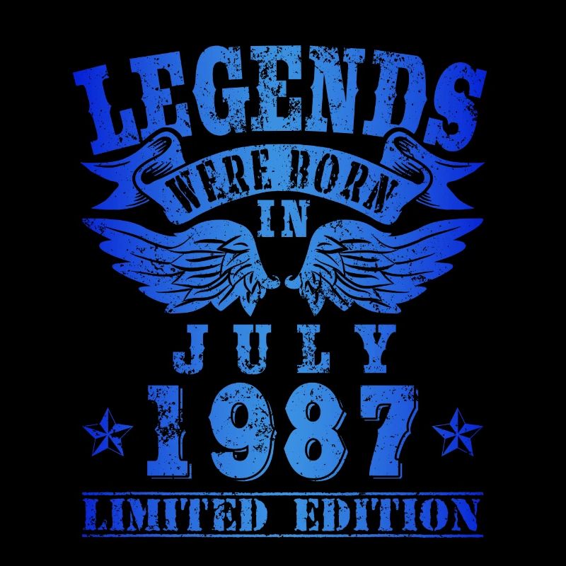 Legends were born in Juli 1987 Geburtstag