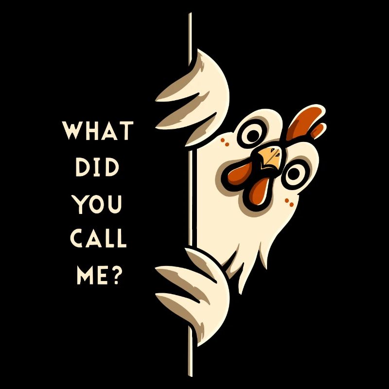 Comment m’as-tu appelé, poulet arrogant.