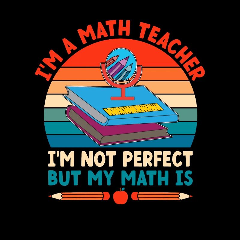 Math Teacher School Teacher Funny Maths Teachers S