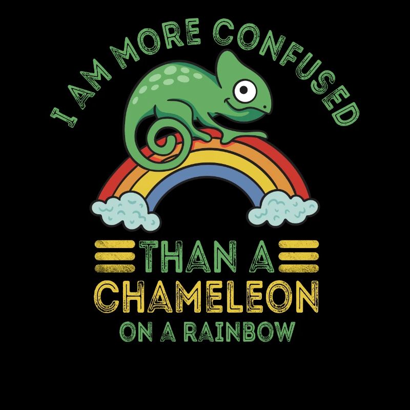 I'm more confused than a chameleon