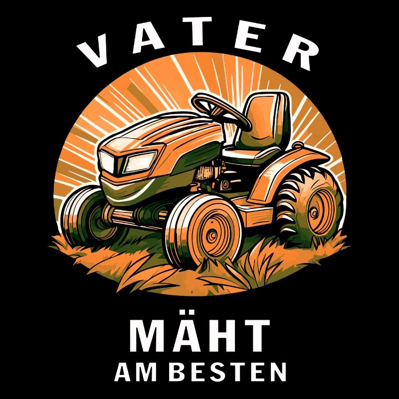 LAWN MOWER FATHER MOWS BEST