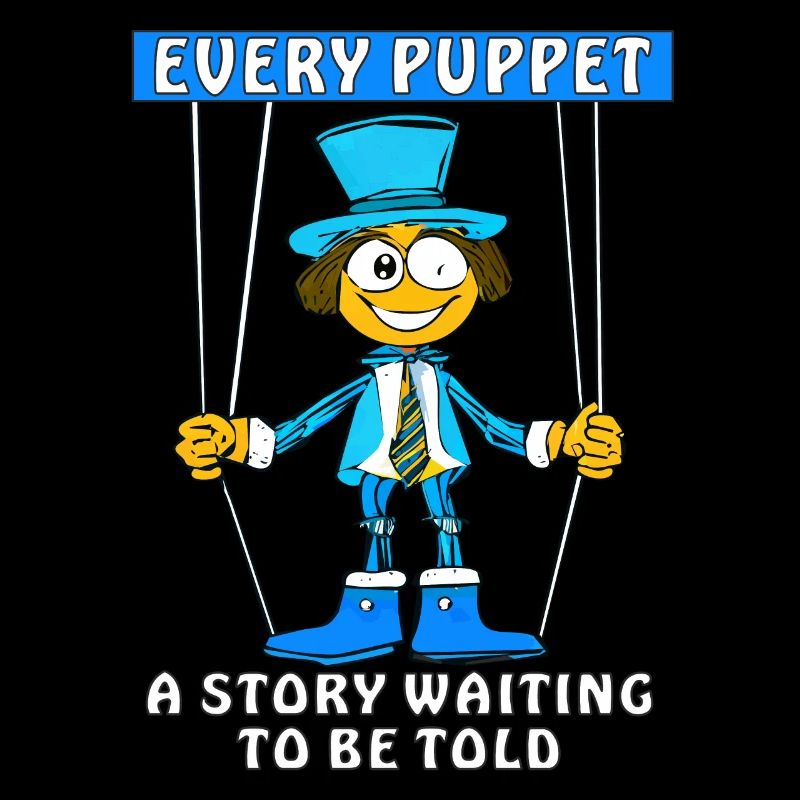 EVERY PUPPET A STORY WAITING TO BE TOLD