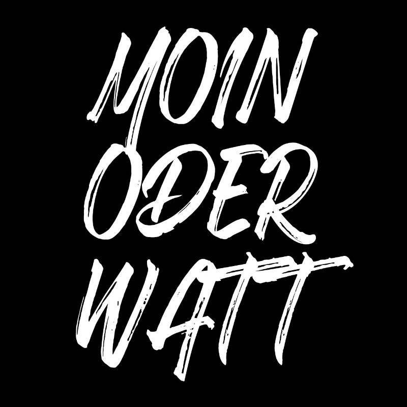 Moin Oder Watt Ruhrgebiet Ruhrpott Hamburg Moin