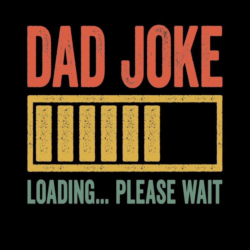 Dad Joke Loading Please Wait T-Shirt Father's Day