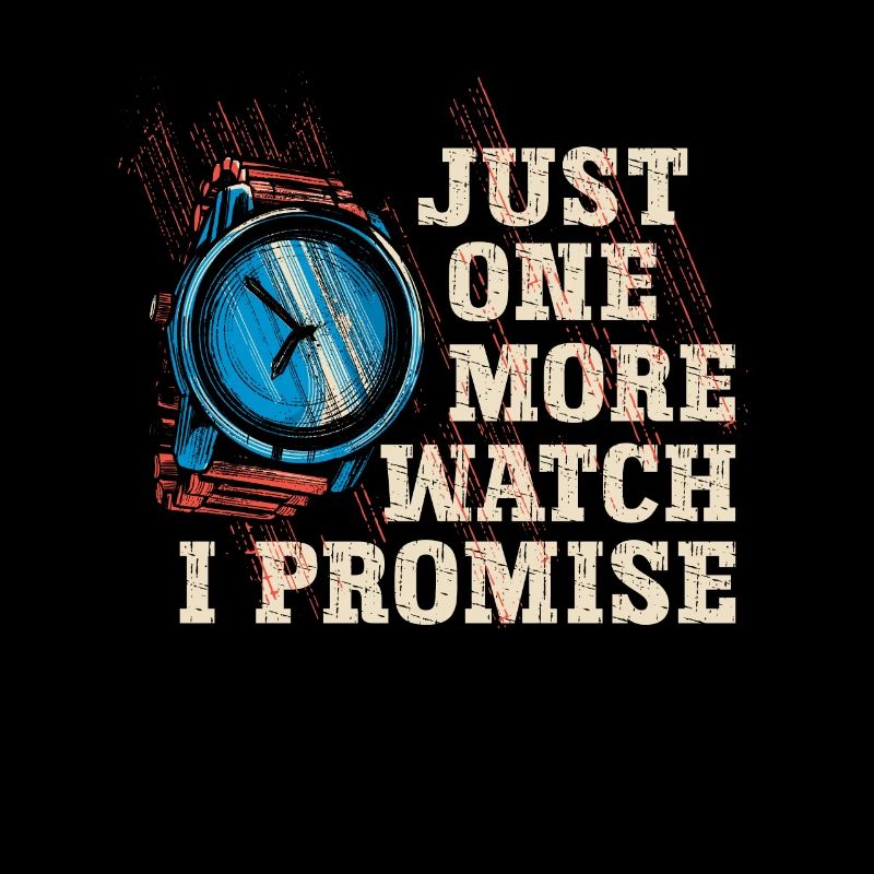 Juste une montre de plus, je vous le promets – pour