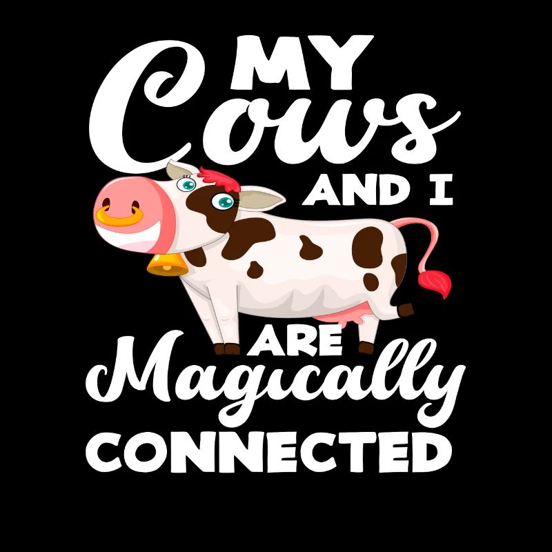 My cows and I are magically connected