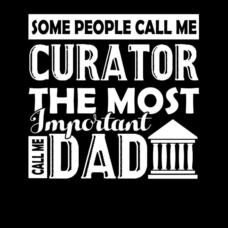 The Most Important Call Me Curator Dad