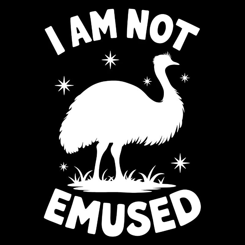 Emu Saying Australia Emus Funny Emu Gift