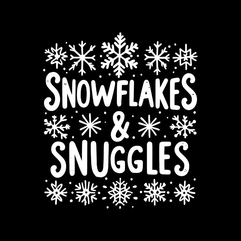 Snowflakes and Snuggles