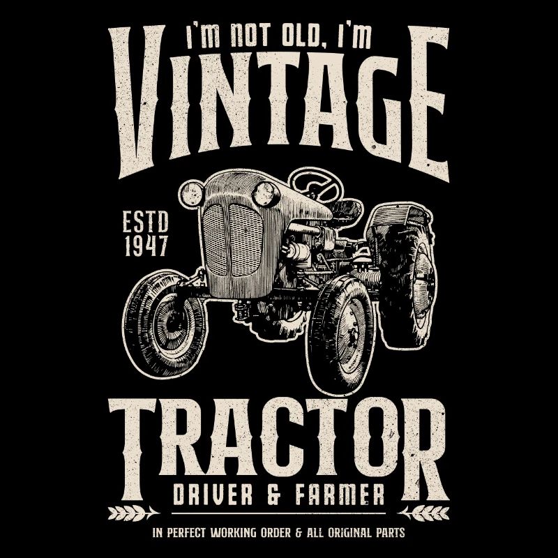 Oldtimer Traktor Bauer Geburtstag Geboren 1947