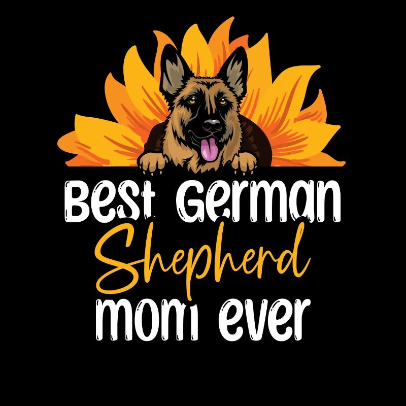 Best German Shepherd Mom Ever Dog Lover GSD