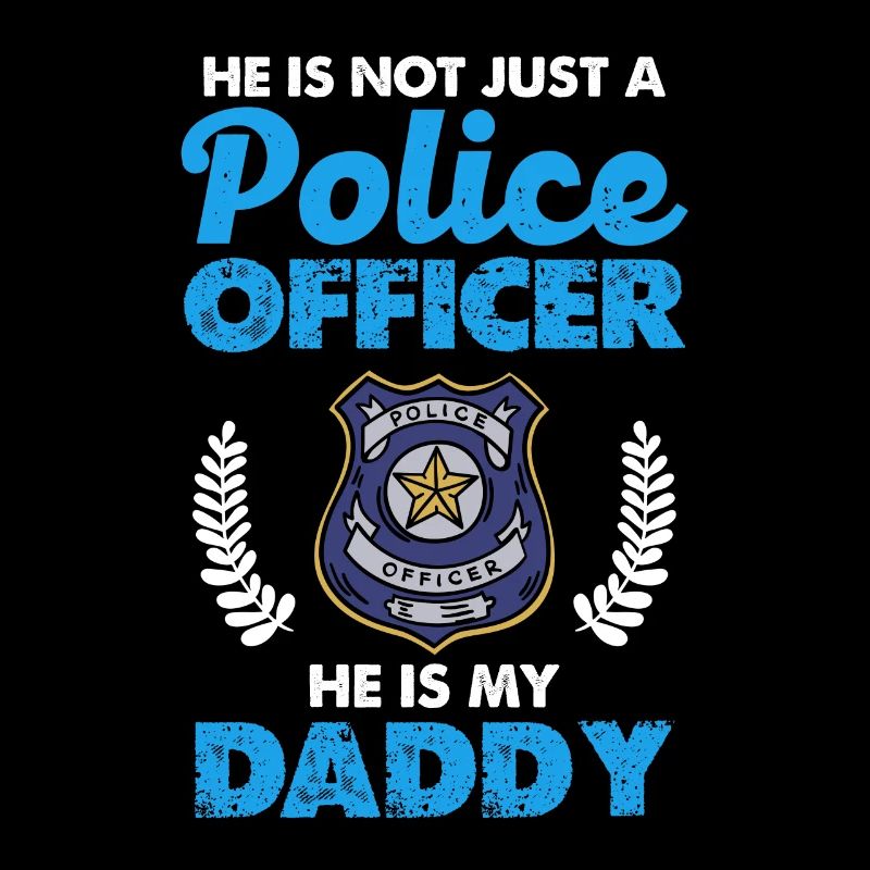 He's not just a cop, he's my dad