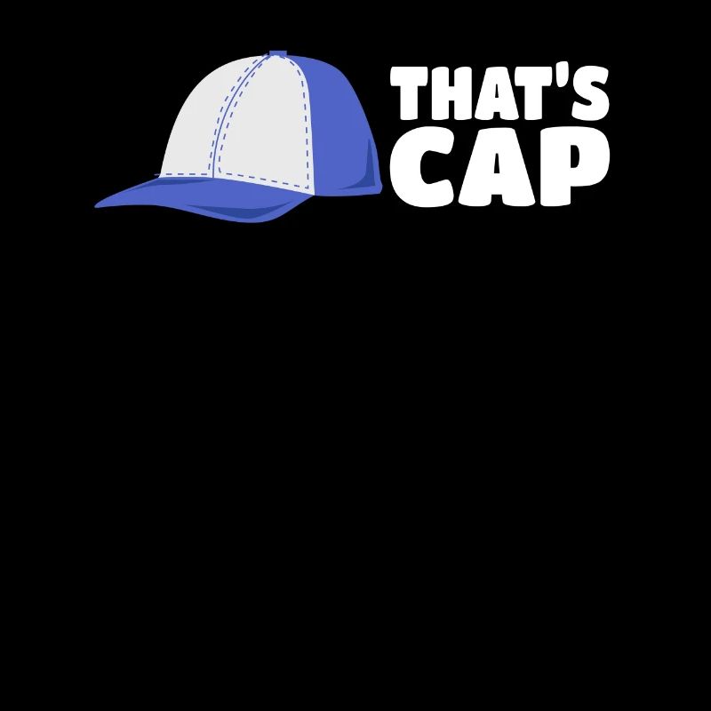 That's Cap Humorous statement with style