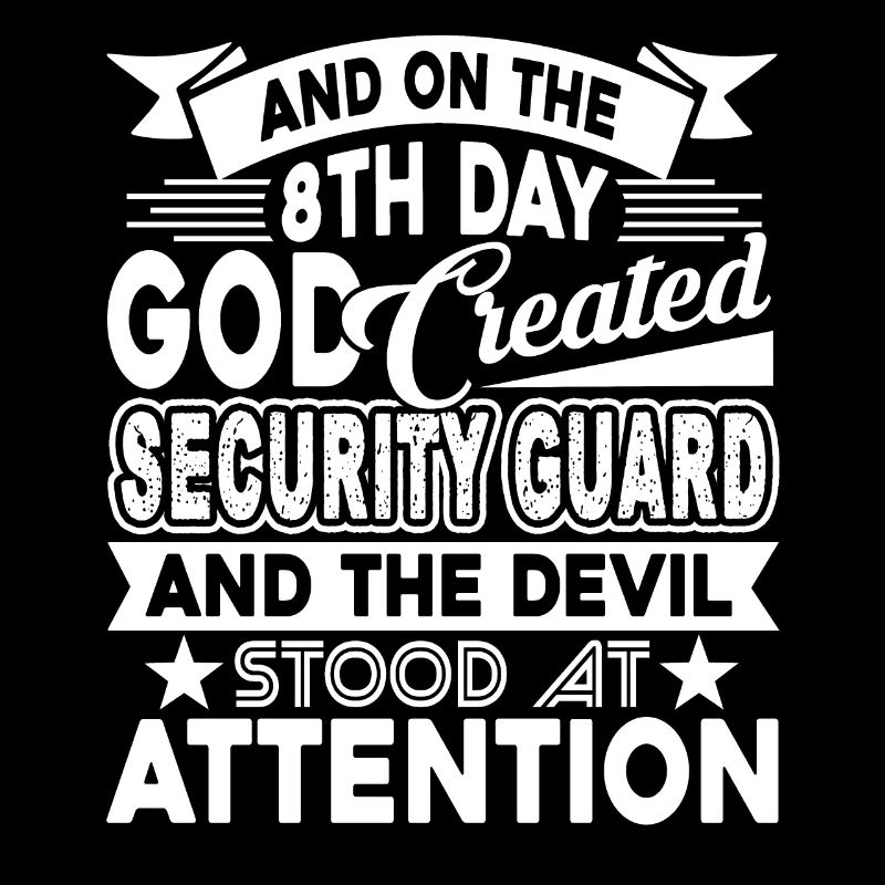 Security Guard God Created Security Guard