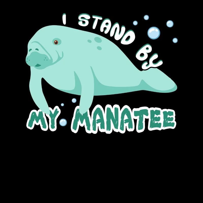 Manatee Stand By My Manatee