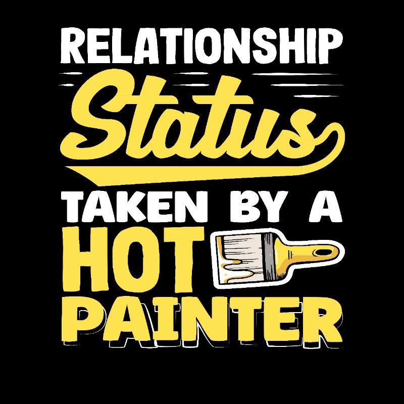 Relationship Status Assigned To Hot Painter