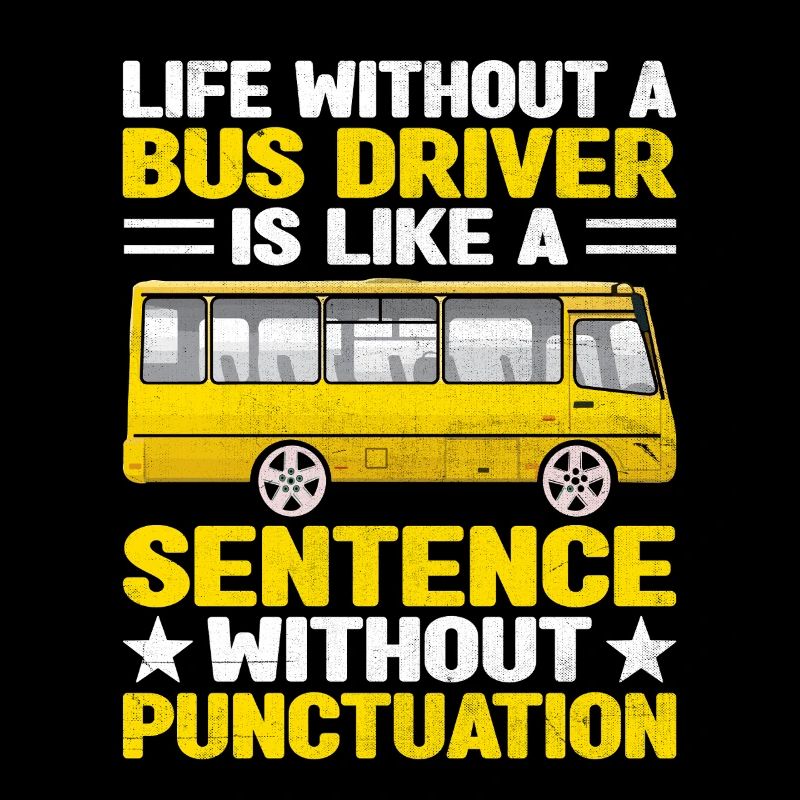 La vie sans chauffeur de bus est comme une phrase