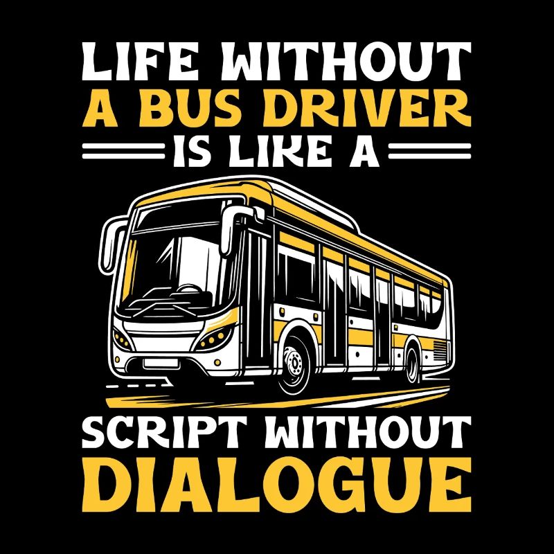 La vie sans chauffeur de bus est comme un scénario sans