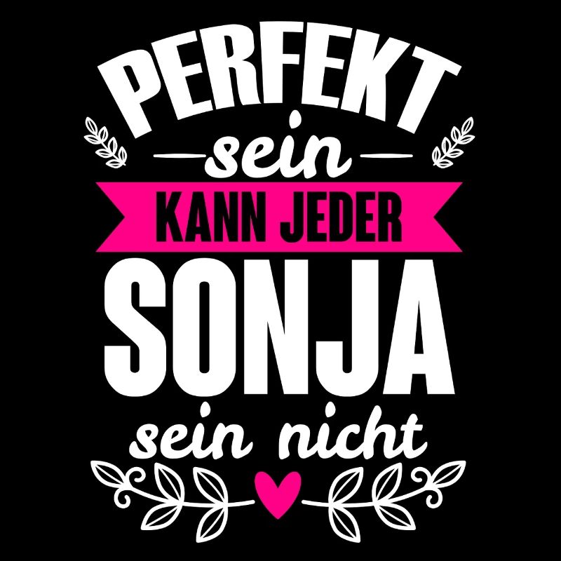 Sonja - Perfekt Sein Kann Jeder Sonja Nicht