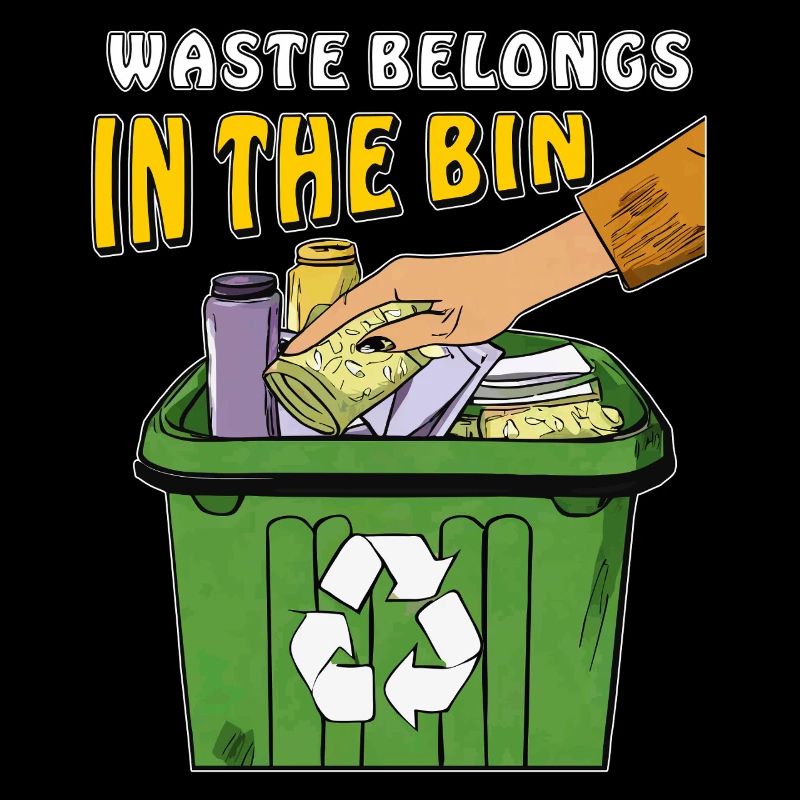 GARBAGE CAN WASTE BELONGS IN THE BIN