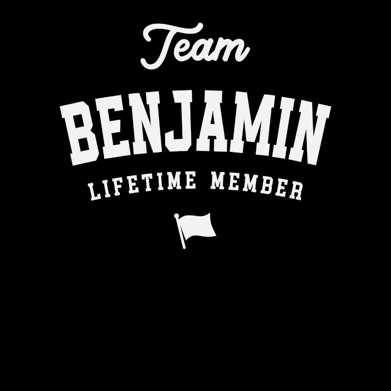 Team Benjamin Lebenslanges Mitglied Lustiger Name Benjamin
