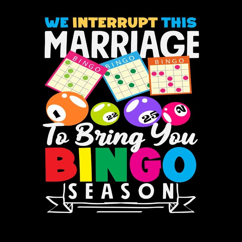 Nous interrompons ce mariage pour la saison du bingo