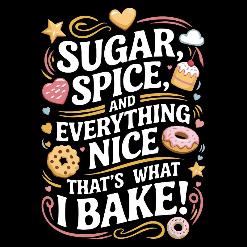 Sugar, spice, and everything nice – that’s what I