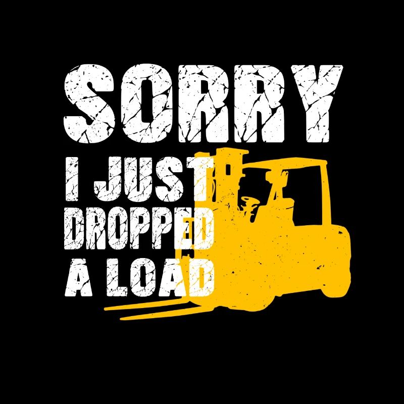 Dockworkers Sorry I Just Dropped A Load