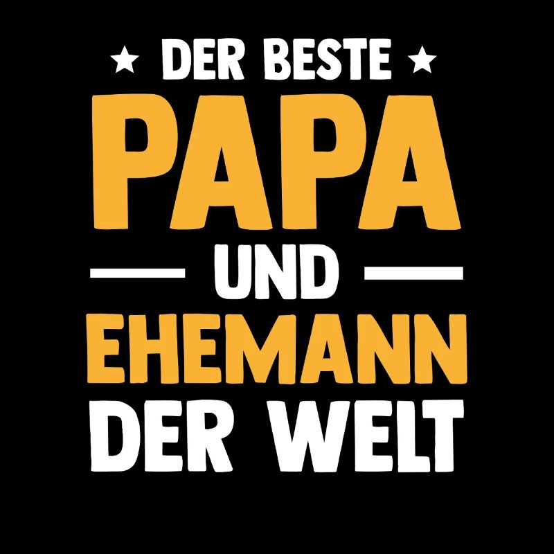 Best Dad and Husband Men's Day Father's Day