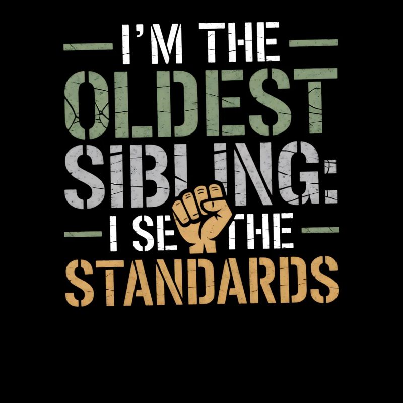 Funny Oldest Sibling Kid Tee I Set the Standards