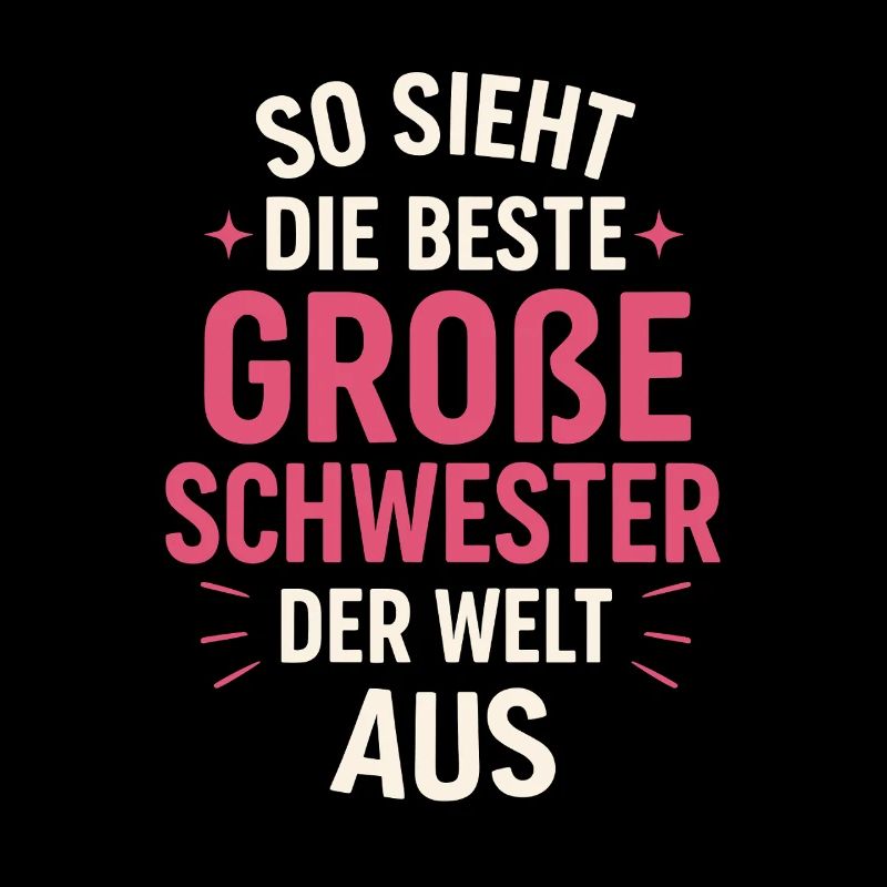 Beste große Schwester
