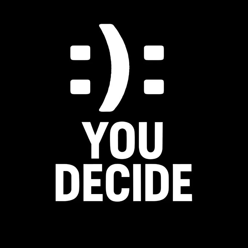 C’est vous qui décidez - Conception de motivation à double smiley