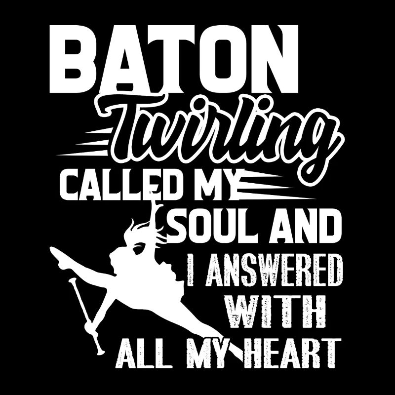 Baton Twirling Called My Soul
