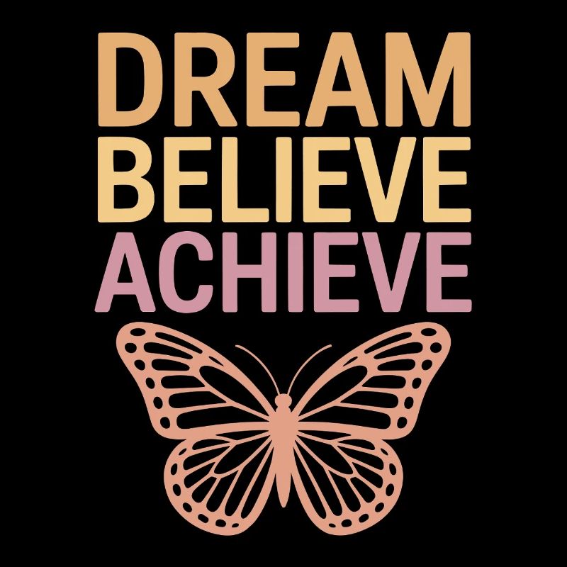Träume Glaube Erreiche Positive Affirmation