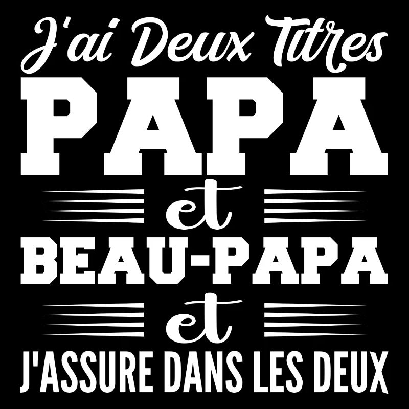 I Have Two Titles Daddy And Step-Dad Humor Gift