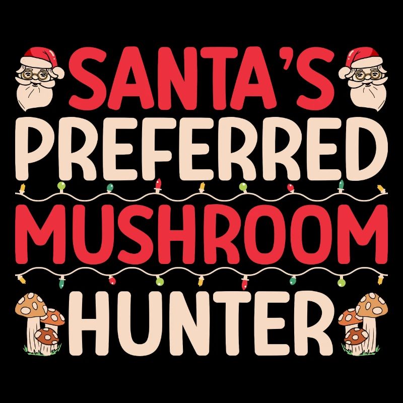 Mushroom Foraging Hunter Santa´s Preferred Hunter