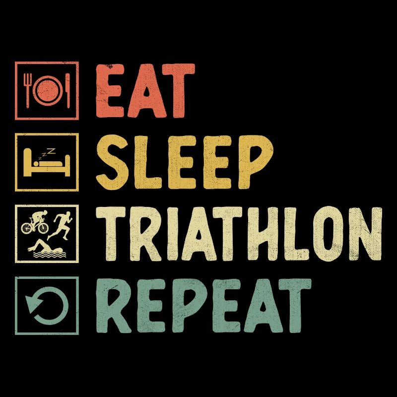 Manger Dormir Triathlon Répéter Nager Vélo Courir Triathlet