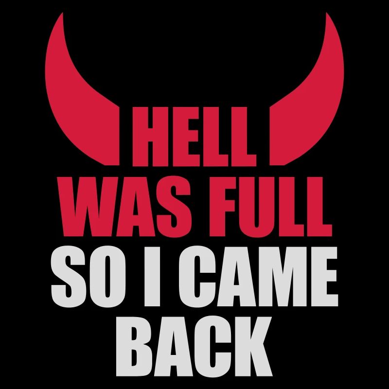 hell was full Zitat