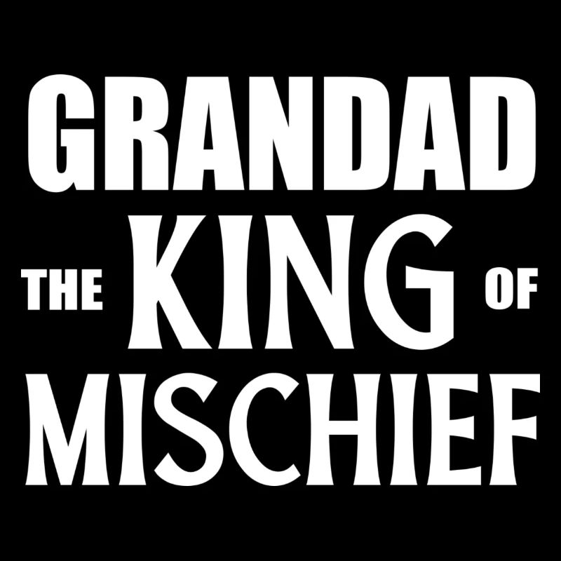 Grand-père le roi des méfaits