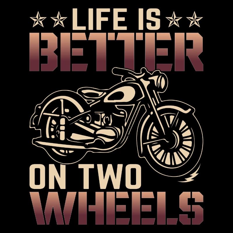 Life is better on two weels - Motorrad Tshirt