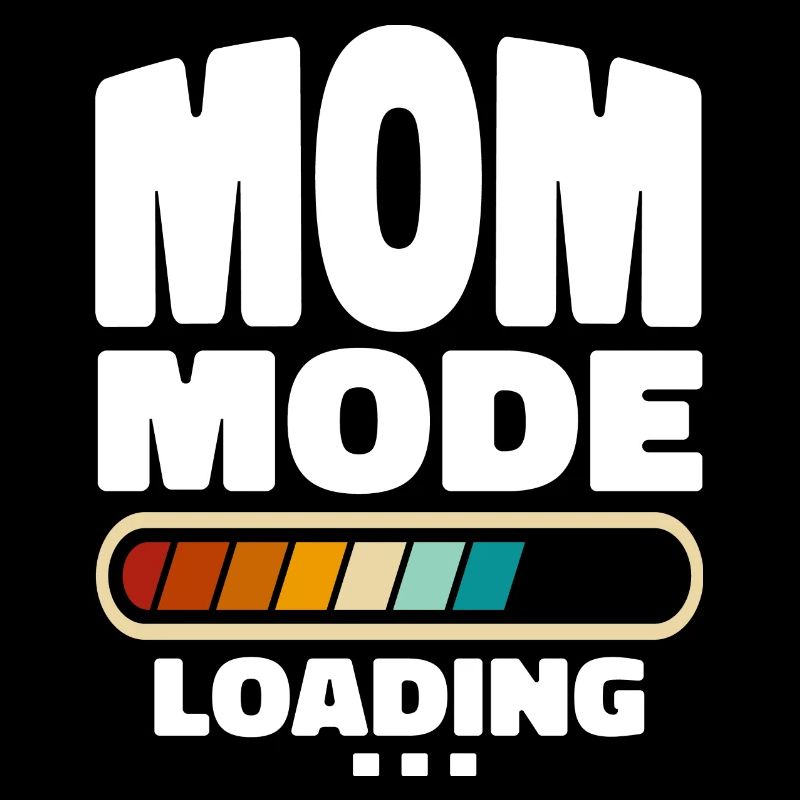Funny Mom Mode Loading Zitat Beste Mutter aller Zeiten