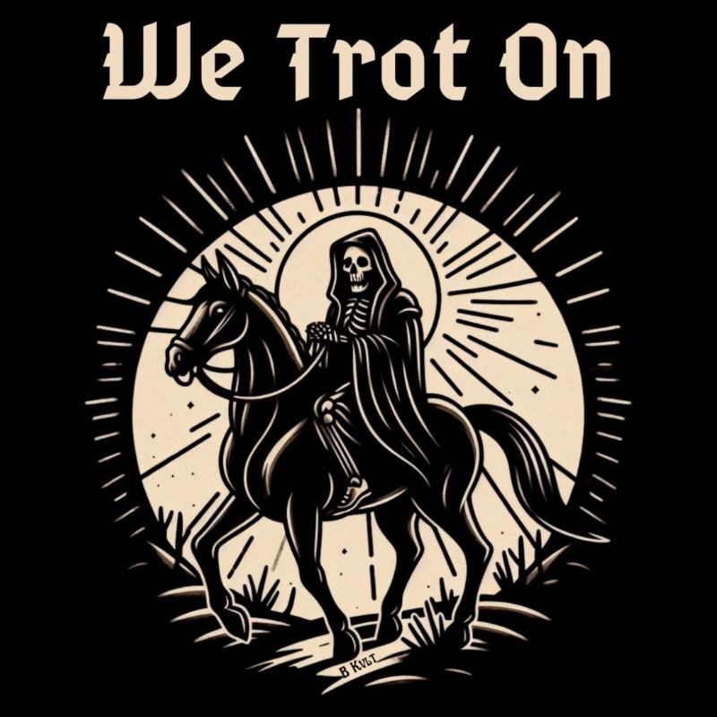 We Trot On