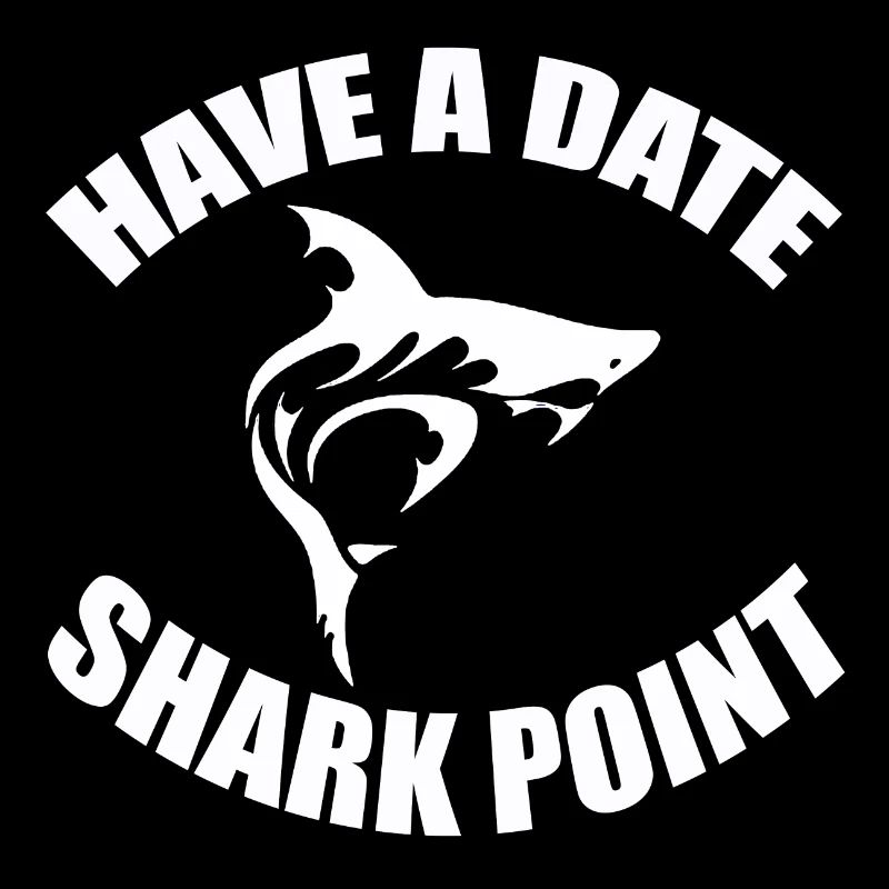 HAVE A DATE - SHARK POINT