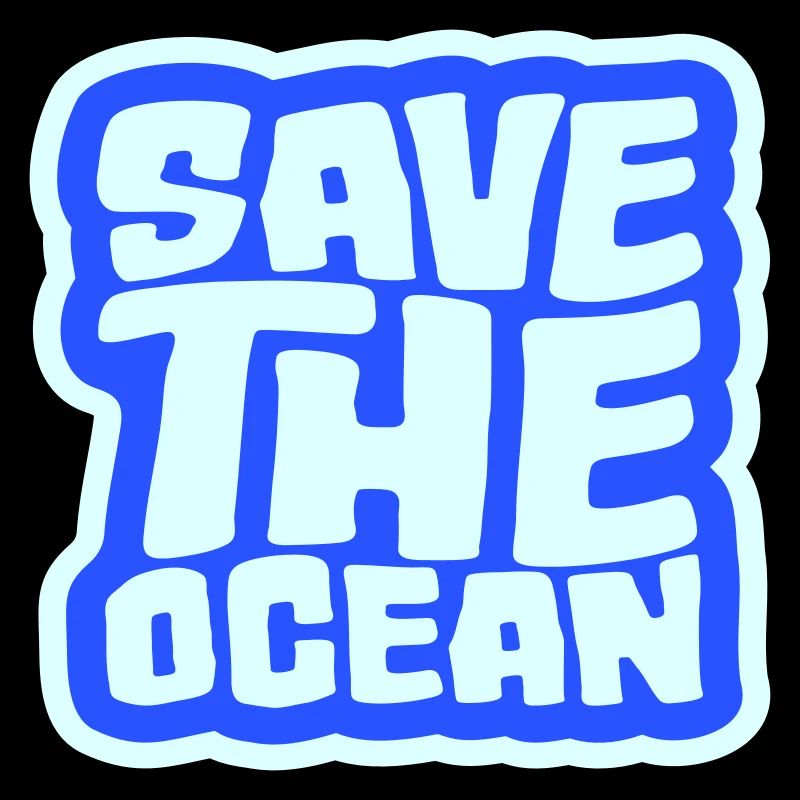 Save The Ocean Ozean Aktivismus Umwelt Statement