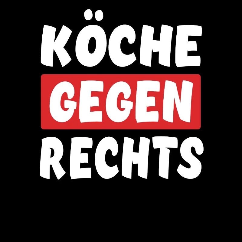 Köche Gegen Rechts - Rechts Nein Danke